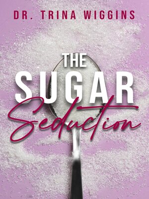 cover image of The Sugar Seduction